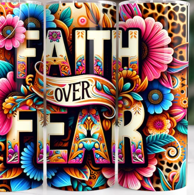 Faith Over Fear Neon Sublimation Tumbler