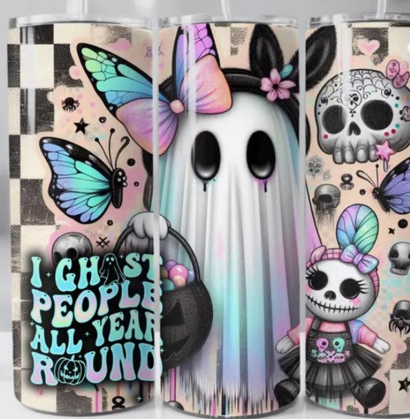 Ghost People All Year Sublimation Tumbler