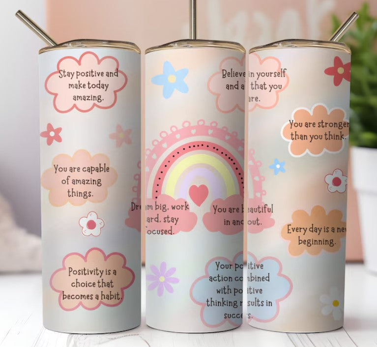 Motivational Daily Reminders Sublimation Tumbler