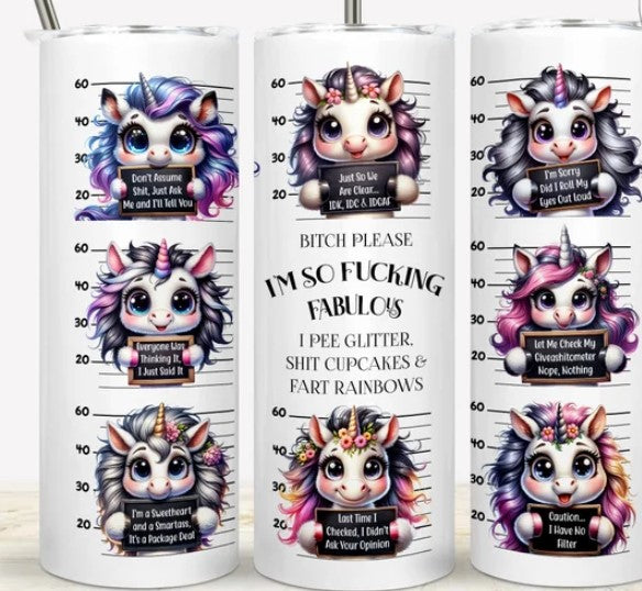 Sarcastic Unicorn Sublimation Tumbler