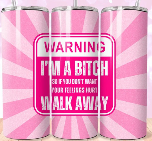 Warning Sublimation Tumbler